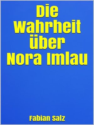 cover image of Die Wahrheit über Nora Imlau